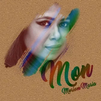 O Mon by Mariom Maria