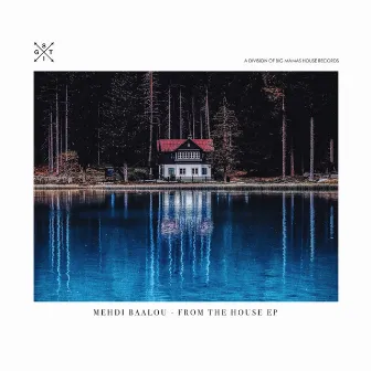 From The House EP by Mehdi baalou