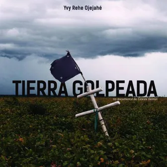 Tierra Golpeada by Murci Bouscayrol