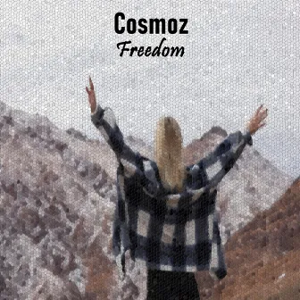 Freedom by Cosmoz