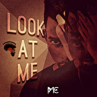 Look at Me by Zevos Crowns