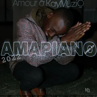 Amapiano 2022 by KayMuziq