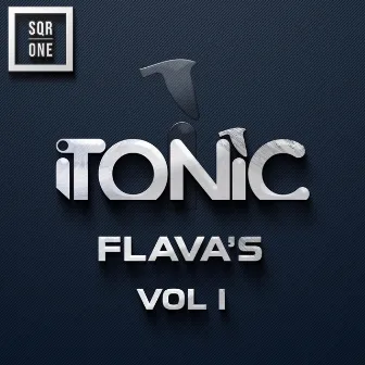 Itonic Flavas Volume 1 by iTonic