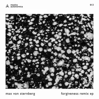 Forgiveness Remix - EP by Max von Sternberg