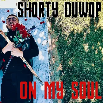 On My Soul by $horty DuWop