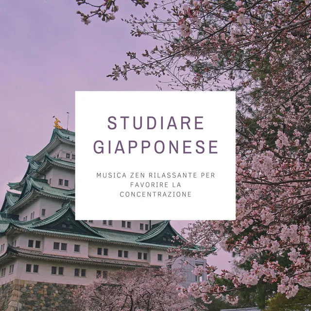 Studiare giapponese - musica zen rilassante per favorire la concentrazione