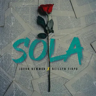 Sola by Jovon Newman