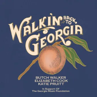 Walkin' Back to Georgia by Katie Pruitt