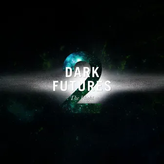 Dark Futures 2 by The Flight