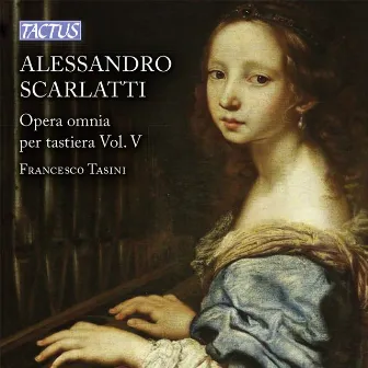 A. Scarlatti: Opera omnia per tastiera, Vol. 5 by Francesco Tasini