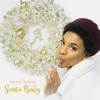 Santa Baby by Ashley DuBose