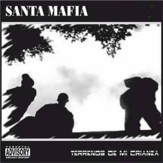 Terrenos de Mi Crianza by Santa Mafia