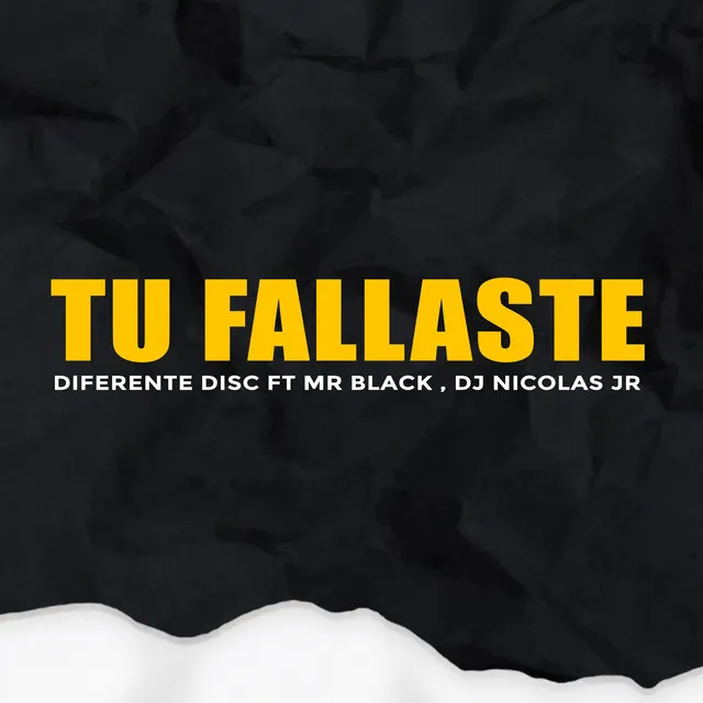 Tu Fallaste