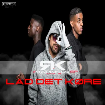 Lad Det Køre by Rapkings