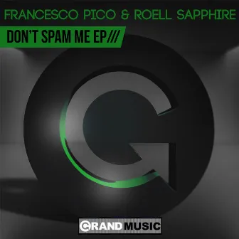 Don't Spam Me EP by Roell Sapphire