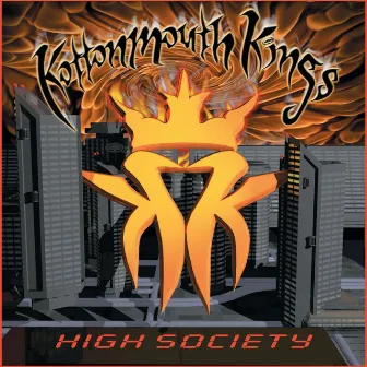 High Society by Kottonmouth Kings