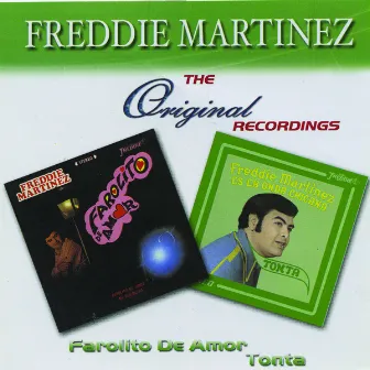 Farolito De Amor / Tonta by Freddie Martinez