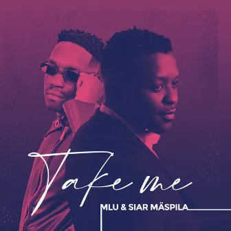 Take Me by MLU