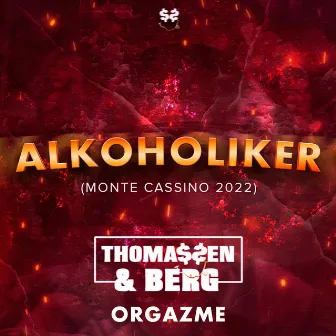 Alkoholiker (Monte Cassino 2022) by Orgazme