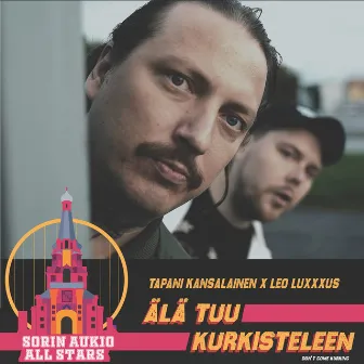 Älä tuu kurkistelee by Leo Luxxxus