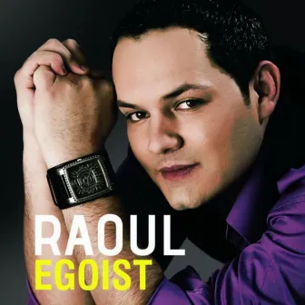 Egoist by Raoul