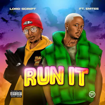 Run It by Lord Script