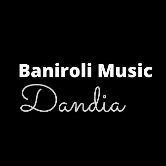 Dandia by Baniroli