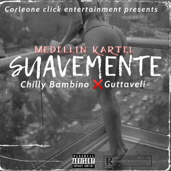 Suavemente Vibez by Guttaveli