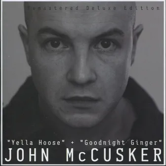 Yella Hoose / Goodnight Ginger by John McCusker