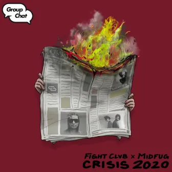 Crisis 2020 by Midfug