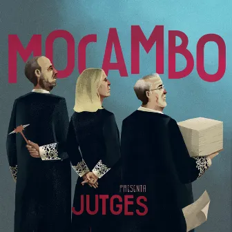 Jutges by Mocambo