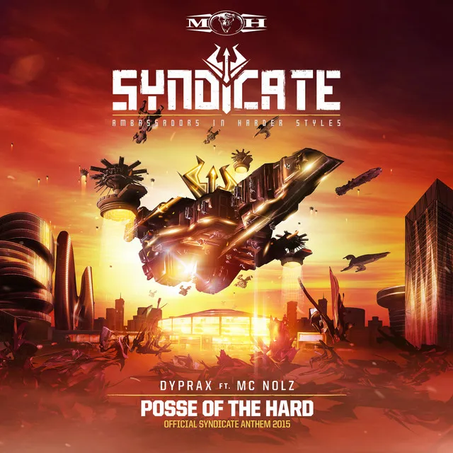 Posse Of The Hard (Official Syndicate Anthem 2015) - Radio Edit