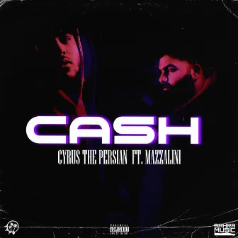 Cash by Cyrus the Persian