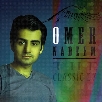 The Classics by Omer Nadeem