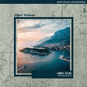 Obecanje (Original version of Hayat Bayram Olsa) by Alper Atakan