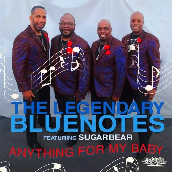 Anything for My Baby (Radio Mix) by The Legendary Bluenotes