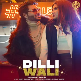 Dilli Wali by Raman Kapoor