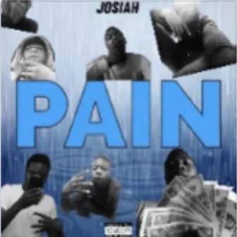 Pain by Josiah