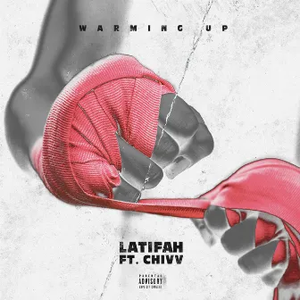 Warming Up by Latifah