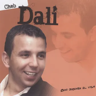 Bini Oubinek El Visa by Cheb Dali