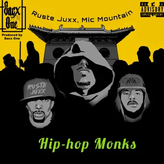 Hip-hop Monks by Mic Mountain