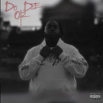 Do or Die by Marky Blacc