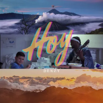 Hoy by Denzy