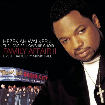 Family Affair II - Live At Radio City Music Hall by Love Fellowship Choir