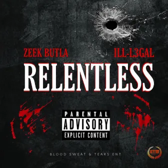 Relentless by Zeek Butla