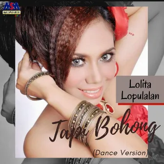 Tapi Bohong (Dance Version) by Lolita Lopulalan