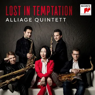 Lost in Temptation by Alliage Quintett