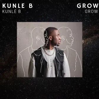 Grow by Kunle B