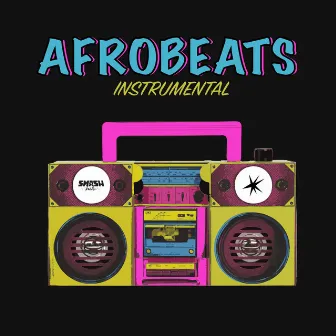 Afrobeats Instrumental by Smash Hits