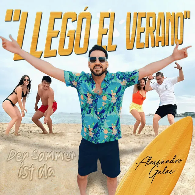 Llegó el verano (Der Sommer ist da)